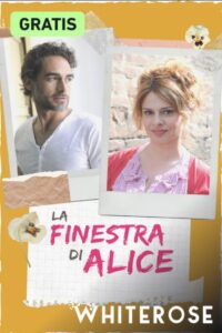 La finestra di Alice 2013 on netflix