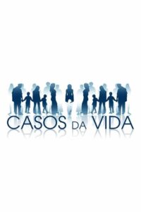 Casos da Vida 2008 on netflix