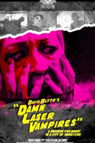 David Blyth’s Damn Laser Vampires 2012 on netflix