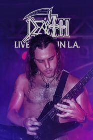 Death: Live in LA 2001 on netflix