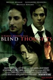Blind Thoughts 2008 on netflix