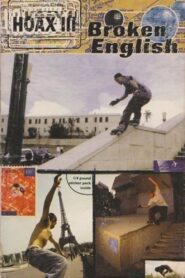Hoax III: Broken English 1996 on netflix