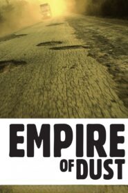 Empire of Dust 2011 on netflix