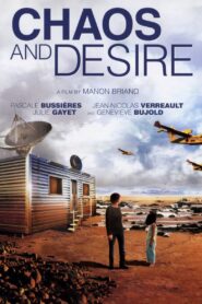 Chaos and Desire 2002 on netflix