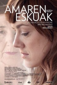 Amaren eskuak 2013 on netflix