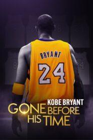 Gone Before His Time: Kobe Bryant 2024 on netflix