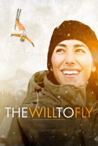 The Will to Fly 2016 on netflix