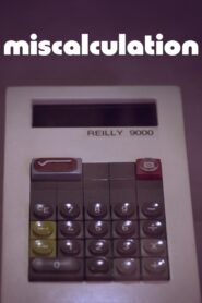 Miscalculation 2014 on netflix