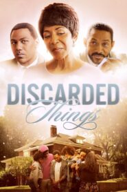 Discarded Things 2020 on netflix