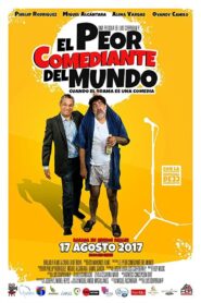 El peor comediante del mundo 2017 on netflix