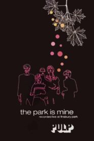 Pulp: The Park is Mine 1998 on netflix