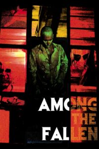 Among the Fallen 2011 on netflix