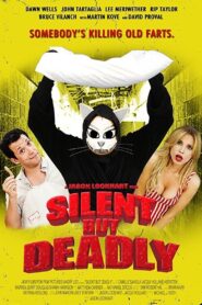 Silent but Deadly 2012 on netflix