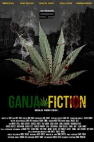 Ganja Fiction 2015 on netflix