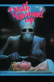 Death Warmed Up 1984 on netflix