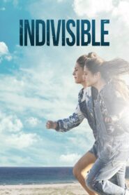 Indivisible 2016 on netflix