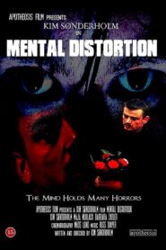 Mental Distortion 2007 on netflix