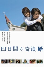 Miracle in Four Days 2005 on netflix