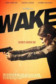 Wake 2012 on netflix