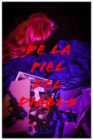 De la piel del Diablo 2019 on netflix