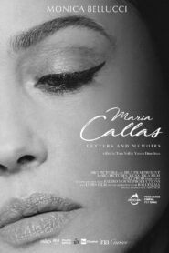 Maria Callas: Letters and Memoirs 2023 on netflix