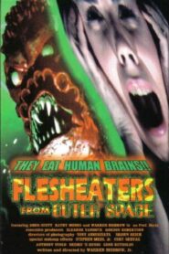 Flesh Eaters from Outer Space 1989 on netflix