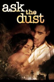 Ask the Dust 2006 on netflix