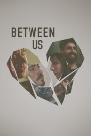 Between Us 2016 on netflix