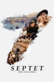 Septet: The Story of Hong Kong 2022 on netflix