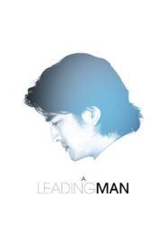 A Leading Man 2014 on netflix