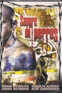 Sangre De Perros 2002 on netflix