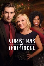 Christmas at Holly Lodge 2017 on netflix