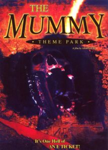 The Mummy Theme Park 2000 on netflix