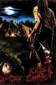 Killer Campout 2017 on netflix