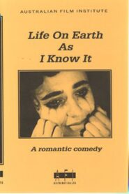 Life on Earth as I Know It 1989 on netflix