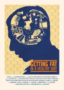 Getting Fat in a Healthy Way 2015 on netflix