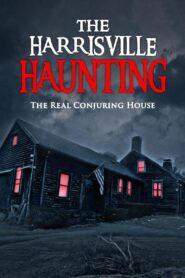The Harrisville Haunting: The Real Conjuring House 2022 on netflix