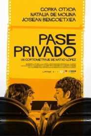 Pase privado 2014 on netflix