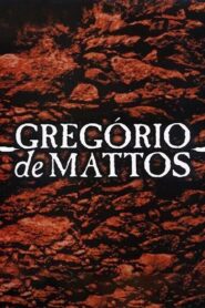 Gregório de Mattos 2003 on netflix