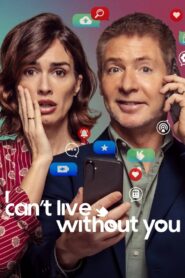 I Can’t Live Without You 2024 on netflix