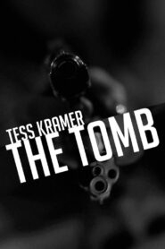 The Tomb 2013 on netflix