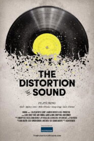 The Distortion of Sound 2014 on netflix
