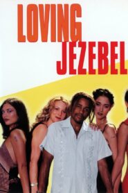 Loving Jezebel 1999 on netflix