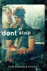 Don’t Stop 2012 on netflix