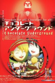 Chocolate Underground the Movie 2009 on netflix