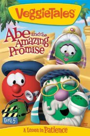VeggieTales: Abe and the Amazing Promise 2009 on netflix