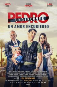 Pedro Undercover 2022 on netflix