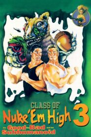 Class of Nuke ‘Em High 3: The Good, the Bad and the Subhumanoid 1994 on netflix