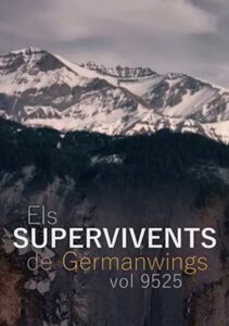 Els supervivents del vol 9525 de Germanwings 2020 on netflix