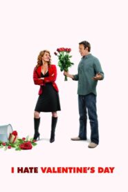 I Hate Valentine’s Day 2009 on netflix